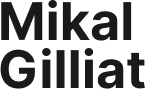 Mikal Gilliat